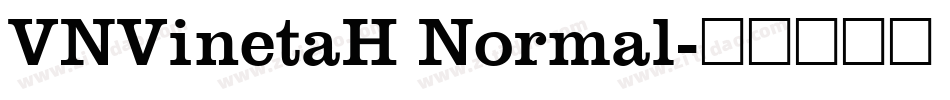 VNVinetaH Normal字体转换